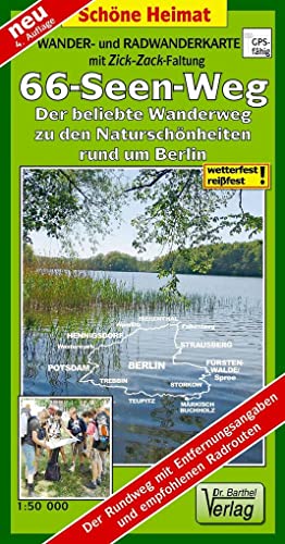 Wander- und Radwanderkarte 66-Seen-Weg: Der beliebte Wanderweg zu den Naturschönheiten rund um Berlin. 1:50000: Zu den Naturschönheiten rund um ... und empfohlenen Radrouten (Schöne Heimat)