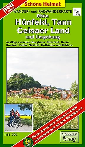 Wander- und Radwanderkarte Rhön, Hühnfeld, Tann, Geisaer Land und Umgebung: Ausflüge zwischen Burghaun, Eiterfeld, Geisa, Rasdorf, Fulda, Nüsttal, ... Hofbieber und Hilders (Schöne Heimat)