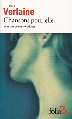 Chansons pour elle et autres poèmes érotiques (Folio 2 Euros) von Folio