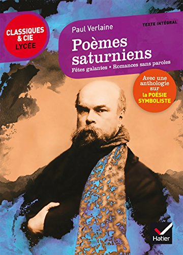 Poemes saturniens: suivi d'un parcours sur la poésie symboliste Poemes saturniens: suivi d'un parcours sur la poésie symboliste