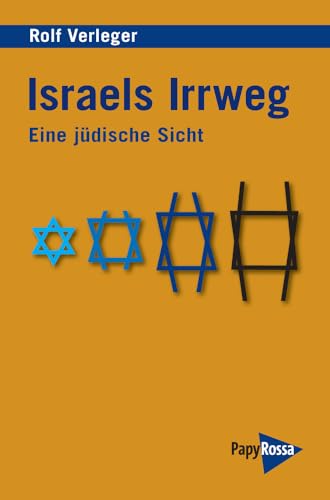 Israels Irrweg: Eine jüdische Sicht (Neue Kleine Bibliothek) von Papyrossa Verlags GmbH +