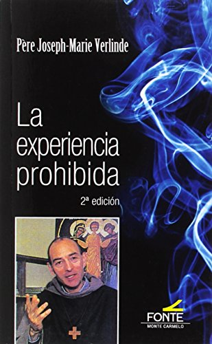 La experiencia prohibida von MONTE CARMELO