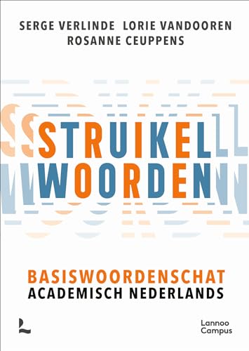Struikelwoorden: Basiswoordenschat Academisch Nederlands von Lannoo Campus
