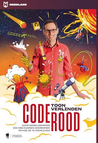 Code rood: over wereldrampen die ons kunnen overkomen en hoe ze te overleven (Nerdland) von Borgerhoff & Lamberigts