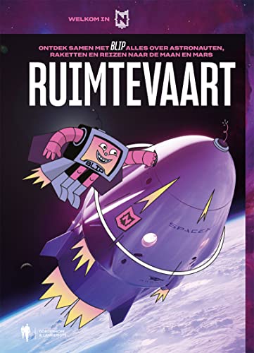 Ruimtevaart: Alles over raketten en reizen naar de maan. Mars en veel verder (Nerdland)