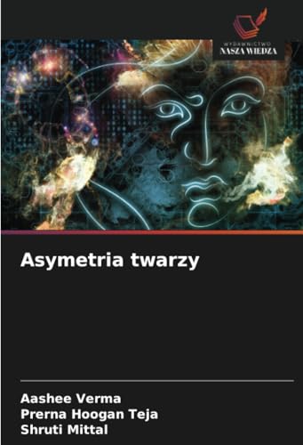 Asymetria twarzy: DE von Wydawnictwo Nasza Wiedza
