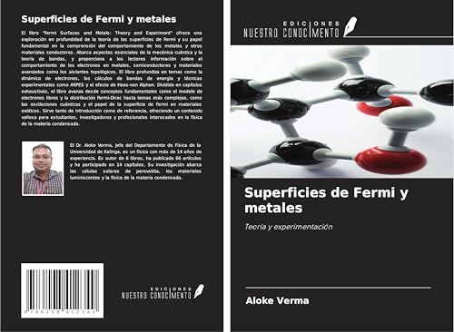 Superficies de Fermi y metales: Teoría y experimentación von Ediciones Nuestro Conocimiento