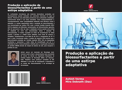 Produção e aplicação de biossurfactantes a partir de uma estirpe adaptativa von Edições Nosso Conhecimento