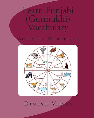 Learn Punjabi (Gurmukhi) Vocabulary Activity Workbook (Bilingual English Punjabi Children Activity Workbooks, Band 3)