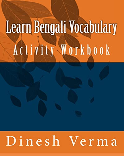 Learn Bengali Vocabulary Activity Workbook (Bilingual English Bangla (Bengali) Children Activity Workbooks, Band 3) von CREATESPACE