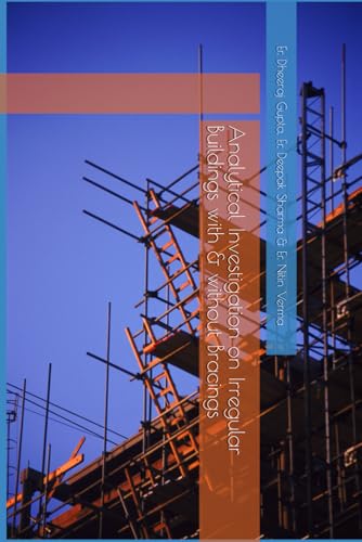 Analytical Investigation on Irregular Buildings with & without Bracings