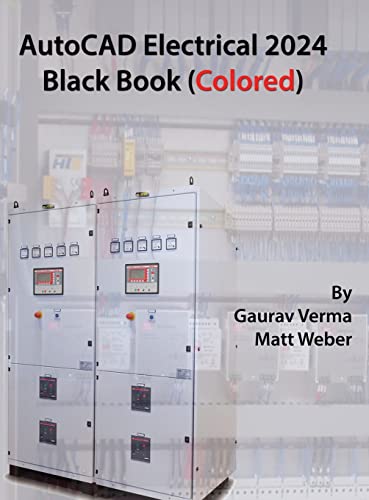 AutoCAD Electrical 2024 Black Book: 9th Edition von CADCAMCAE Works
