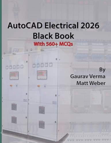 AutoCAD Electrical 2026 Black Book AutoCAD Electrical 2026 Black Book von CADCAMCAE Works