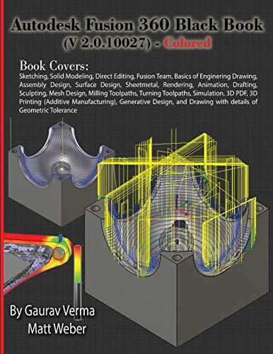 Autodesk Fusion 360 Black Book (V 2.0.10027) - Colored von CADCAMCAE Works