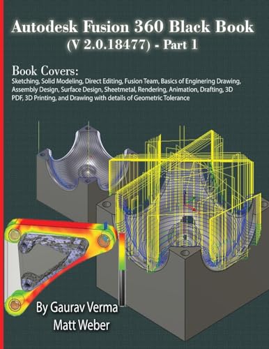 Autodesk Fusion 360 Black Book (V 2.0.18477) Part I von CADCAMCAE Works