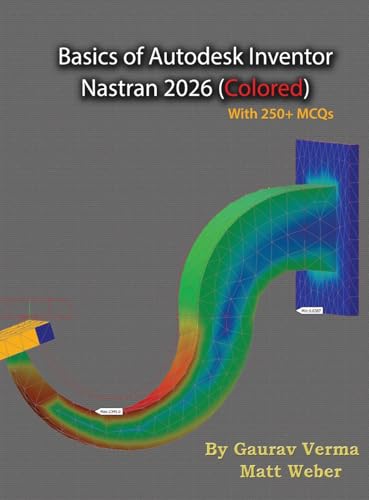 Basics of Autodesk Inventor Nastran 2026: (Colored) von CADCAMCAE Works