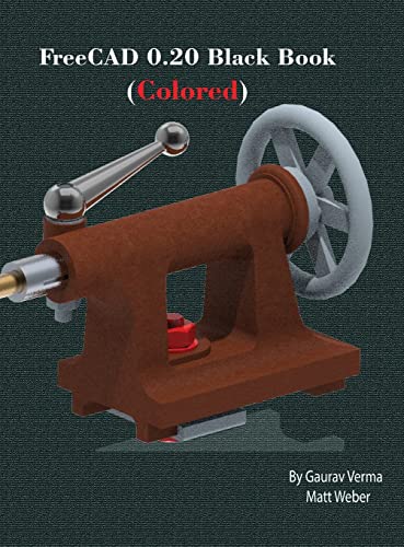 FreeCAD 0.20 Black Book FreeCAD 0.20 Black Book
