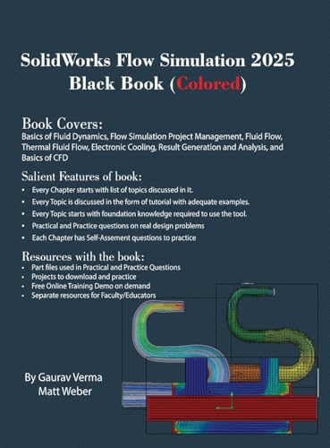 SolidWorks Flow Simulation 2025 Black Book SolidWorks Flow Simulation 2025 Black Book von CADCAMCAE Works