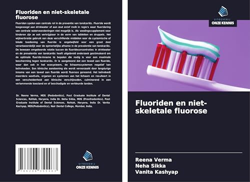 Fluoriden en niet-skeletale fluorose von Uitgeverij Onze Kennis