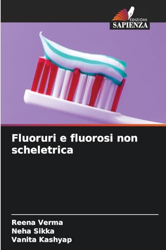 Fluoruri e fluorosi non scheletrica: DE von Edizioni Sapienza
