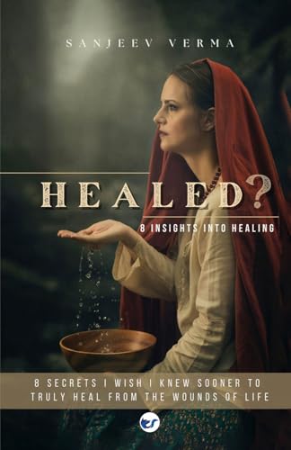 Healed: 8 Insights Into Healing von Clever Fox Publishing