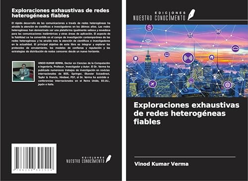 Exploraciones exhaustivas de redes heterogéneas fiables von Ediciones Nuestro Conocimiento
