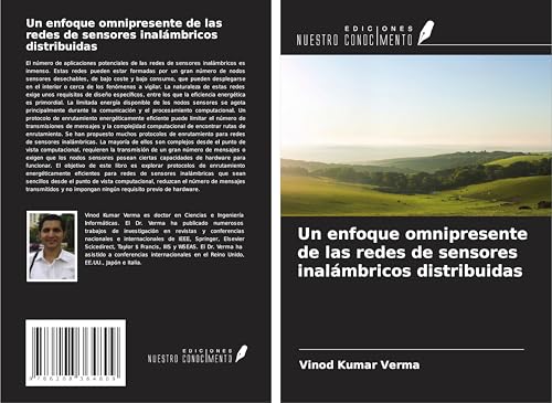 Un enfoque omnipresente de las redes de sensores inalámbricos distribuidas von Ediciones Nuestro Conocimiento