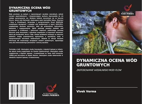 DYNAMICZNA OCENA WÓD GRUNTOWYCH: ZASTOSOWANIE WIZUALNEGO MOD-FLOW von VDM Verlag