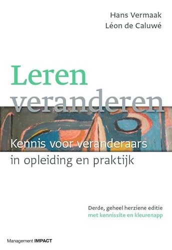 Leren veranderen: kennis voor veranderaars in opleiding en praktijk Leren veranderen: kennis voor veranderaars in opleiding en praktijk von Management Impact