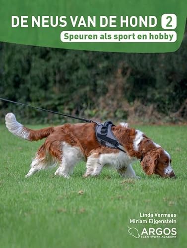 De neus van de hond: Speuren als sport en hobby (De neus van de hond, 2) von Edicola Hobby
