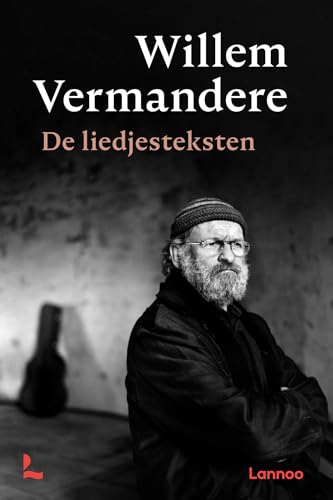 Willem Vermandere: de liedjesteksten von Lannoo