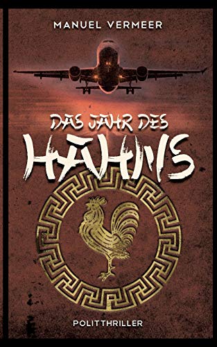 Das Jahr des Hahns (Dr. Cora Remy, Band 2)