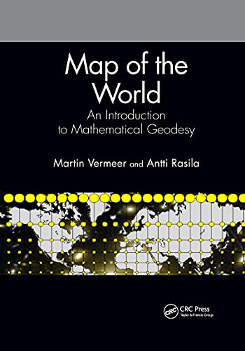 Map of the World: An Introduction to Mathematical Geodesy von CRC Press