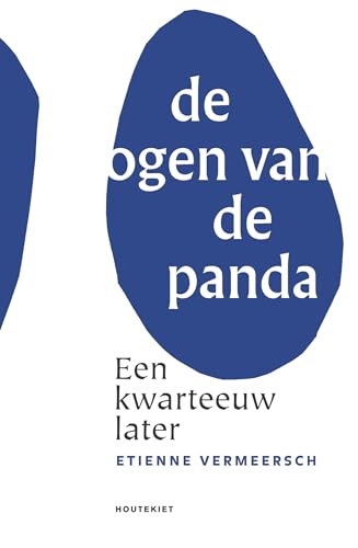 De ogen van de panda: een milieufilosofisch essay : een kwarteeuw later von Houtekiet