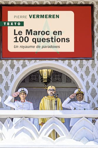 Le Maroc en 100 questions: Un royaume de paradoxes von TALLANDIER