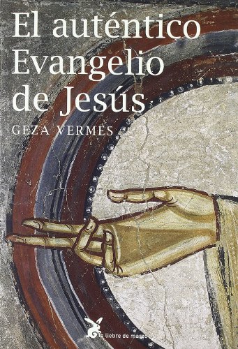 El auténtico Evangelio de Jesús