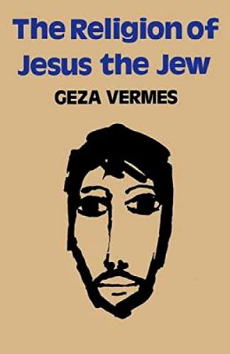 The Religion of Jesus the Jew von SCM Press