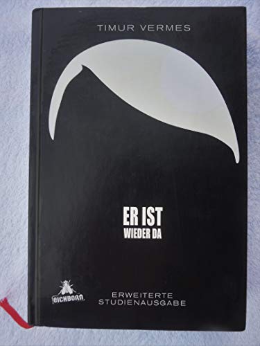 Er ist wieder da: Erweiterte Studienausgabe Er ist wieder da: Erweiterte Studienausgabe