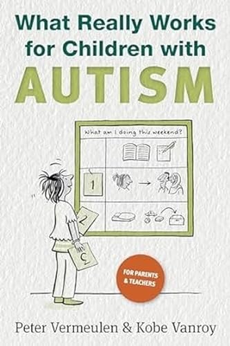What Really Works for Children With Autism von Future Horizons Incorporated