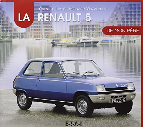 La Renault 5 de mon père von ETAI