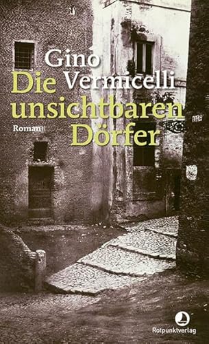 Die unsichtbaren Dörfer: Roman (Edition Blau)