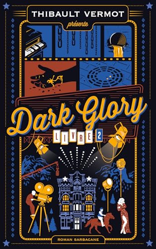 Dark Glory: Livre 2 (2) von SARBACANE
