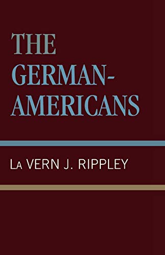 The German-Americans von University Press of America