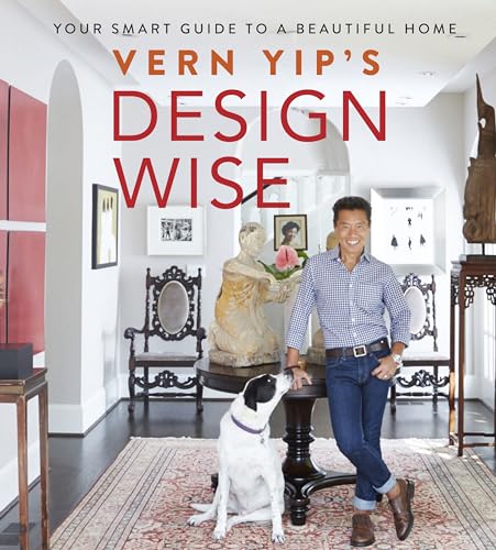 Vern Yip's Design Wise: Your Smart Guide to a Beautiful Home