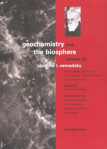 Geochemistry and the Biosphere: Essays von Synergetic Press