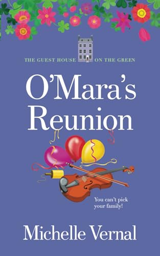 An O'Mara's Reunion The Guesthouse on the Green Series (Book 13): A hilarious & delightful, Irish story about family! (The Irish Guesthouse on the Green Series, Band 13) von Independently published