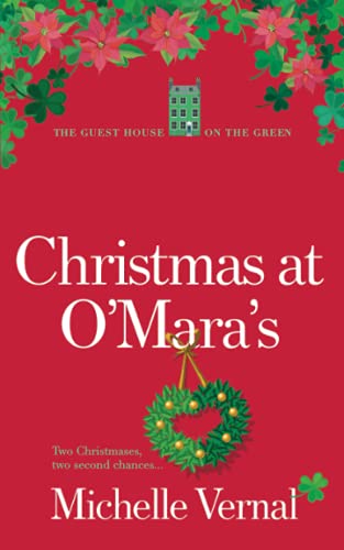 Christmas at O'Mara's (The Irish Guesthouse on the Green Series, Band 5) von Independently Published