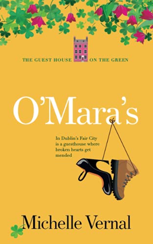 O'Mara's: The Guesthouse on the Green (The Irish Guesthouse on the Green Series, Band 1) von Independently Published