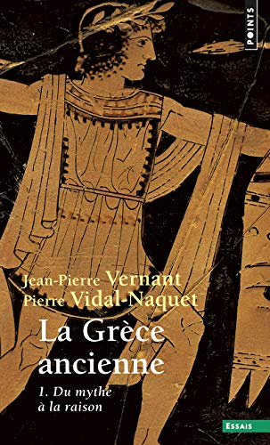 La Grèce ancienne, tome 1: Du mythe à la raison von Points
