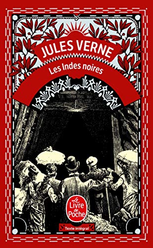 Les Indes Noires (Ldp Classiques) von Le Livre de Poche